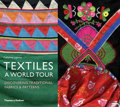 Paperback Textiles: A World Tour. Catherine Legrand Book