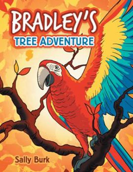 Paperback Bradley'S Tree Adventure Book