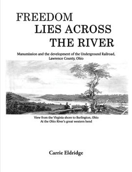 Paperback Freedom Lies Across the River Book