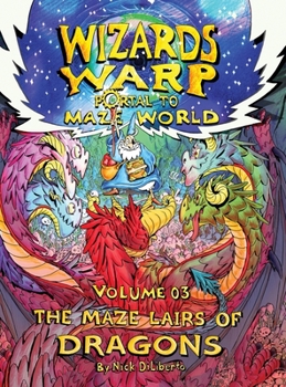 Hardcover Wizards Warp: The Maze Lairs Of Dragons (Volume3) Book