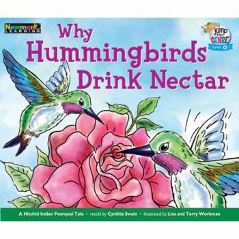 Paperback Why Hummingbirds Drink Nectar Leveled Text Book