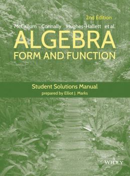 Paperback Algebra: Form and Function, 2e Student Solutions Manual Book
