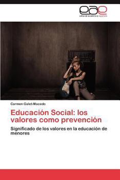 Paperback Educacion Social: Los Valores Como Prevencion [Spanish] Book