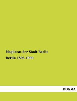Paperback Berlin 1895-1900 [German] Book