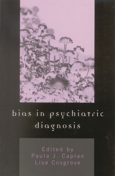 Paperback Bias in Psychiatric Diagnosis Book