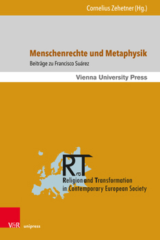 Menschenrechte Und Metaphysik: Beitrage Zu Francisco Suarez