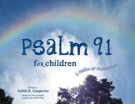Hardcover Psalm 91 for Children: A Psalm of Protection Book