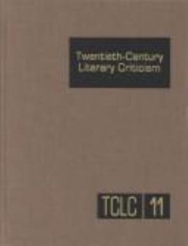Hardcover Twentieth-Century Literary Criticism: Excerpts from Criticism of the Works of Novelists, Poets, Playwrights, Short Story Writers, & Other Creative Wri Book