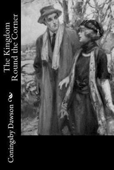 The Kingdom Round The Corner: A Novel