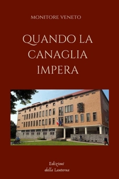 Paperback Quando La Canaglia Impera [Italian] Book