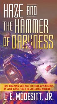 Haze and The Hammer of Darkness