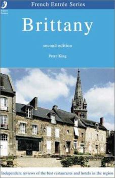 Paperback French Entree Brittany: Independent Reviews of the Best Restaurants and Hotels in the Area Book