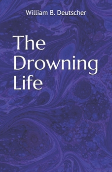 Paperback The Drowning Life Book