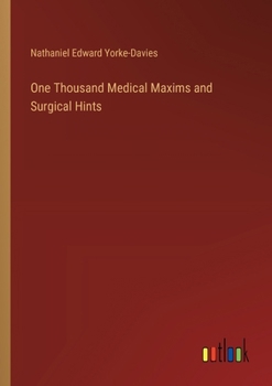 Paperback One Thousand Medical Maxims and Surgical Hints Book