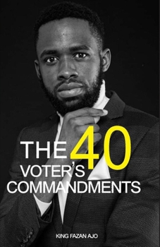 Paperback The 40 Voters Commandments Book