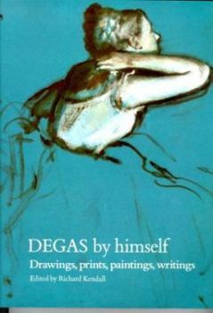 Paperback Degas by Himself Book