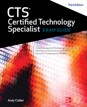 Hardcover Cts Certified Technology Specialist Exam Guide, Third Edition Book