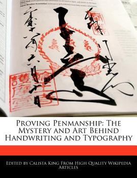 Paperback Proving Penmanship: The Mystery and Art Behind Handwriting and Typography Book