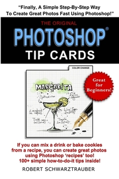 Paperback Photoshop Tip Cards: 100+ Simple How To Do It Tips Book