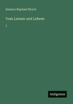 Vom Lernen und Lehren: I. (German Edition)