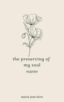 Paperback The Preserving of My Soul Book