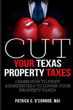 Paperback Cut Your Texas Property Taxes Book