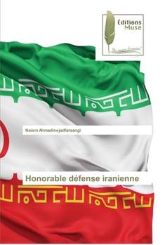 Paperback Honorable défense iranienne [French] Book