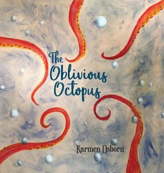 Hardcover The Oblivious Octopus Book