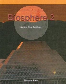 Library Binding Biosphere 2: Solving Word Problems Book
