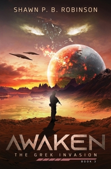 Awaken (The Grek Invasion)