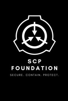 Paperback SCP Foundation Notebook - College-ruled notebook for scp foundation fans - 6x9 inches - 120 pages: Secure. Contain. Protect. Book