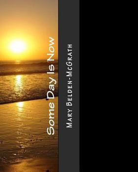 Paperback Some Day Is Now: The 3-month blueprint journal Book