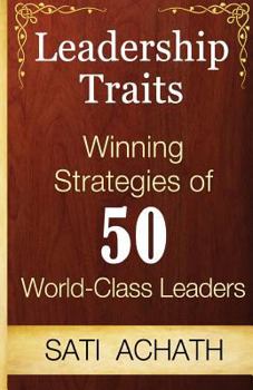 Paperback Leadership Traits: Winning Strategies of 50 World Class Leaders Book