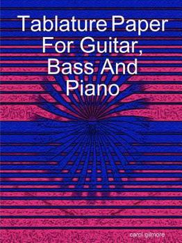 Paperback Tablature Paper For Guitar Bass And Piano Book