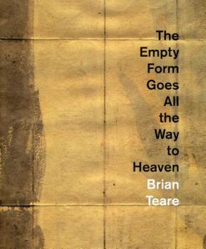 Paperback The Empty Form Goes All the Way to Heaven Book