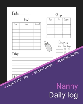 Paperback Nanny Daily Log: Simple Baby & Toddler Schedule Tracking Book: Feed, Sleep, Diapers, Activity & Notes, Baby Log Sheet Book