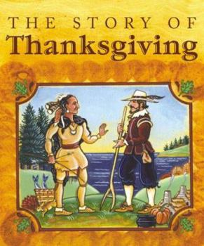 Hardcover The Story of Thanksgiving Book