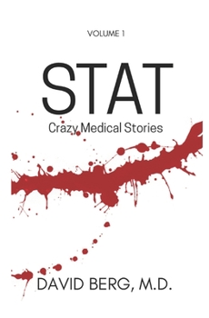 Paperback Stat: Bizarre Medical Stories: Volume 1 Book