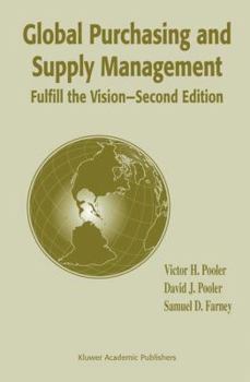 Paperback Global Purchasing and Supply Management: Fulfill the Vision Book