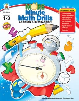Paperback More Minute Math Drills, Grades 1 - 3: Addition and Subtraction Book