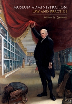 Paperback Museum Administration: Law and Practice Book