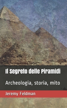 Paperback Il Segreto delle Piramidi [Italian] Book