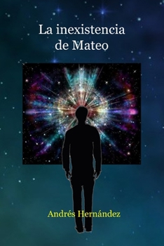 Paperback La inexistencia de Mateo [Spanish] Book