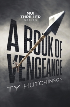 A Book of Vengeance (Mui Thriller Series) - Book #2 of the Mui Thriller Series