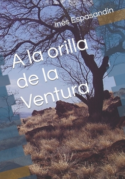 Paperback A la orilla de la Ventura [Spanish] Book