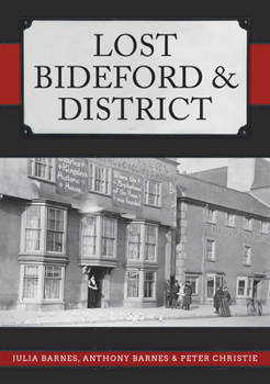 Paperback Lost Bideford & District Book