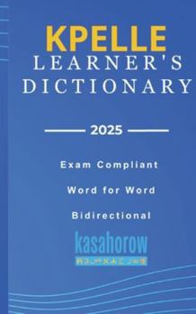 Kpelle Learner's Dictionary (Love with Kpelle)
