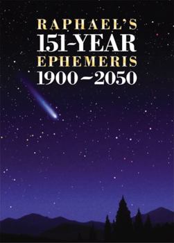 Hardcover Raphael's 151-Year Ephemeris 1900-2050 Book
