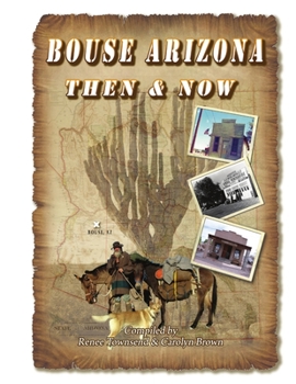 Paperback Bouse Arizona Then and Now Book