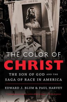 Paperback The Color of Christ: The Son of God & the Saga of Race in America Book